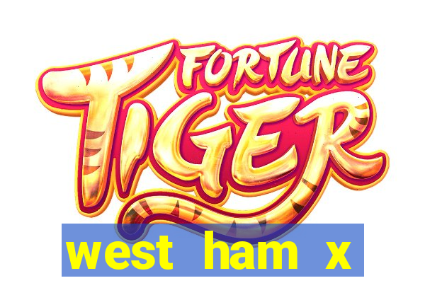 west ham x wolverhampton palpites